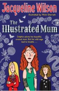 The Illustrated Mum / Wilson Jacqueline