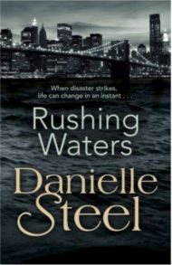 Rushing Waters / Steel Danielle