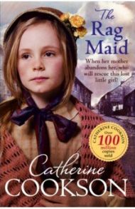 The Rag Maid / Cookson Catherine