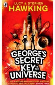 George's Secret Key to the Universe / Hawking Lucy, Hawking Stephen