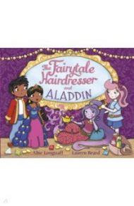 The Fairytale Hairdresser and Aladdin / Longstaff Abie