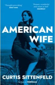 American Wife / Sittenfeld Curtis