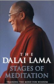 Stages of Meditation / Dalai Lama