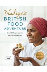 Nadiya's British Food Adventure / Hussain Nadiya