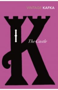 The Castle / Kafka Franz