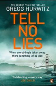 Tell No Lies / Hurwitz Gregg