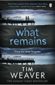 What Remains / Weaver Tim