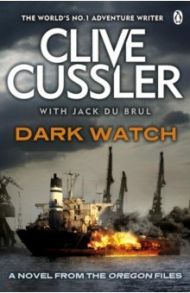 Dark Watch / Cussler Clive, Du Brul Jack