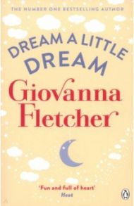 Dream a Little Dream / Fletcher Giovanna