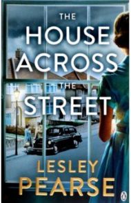 The House Across the Street / Pearse Lesley