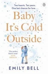 Baby It's Cold Outside / Bell Emily