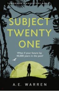 Subject Twenty-One / Warren A. E.