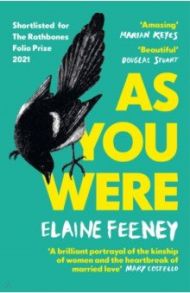 As You Were / Feeney Elaine