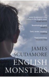 English Monsters / Scudamore James