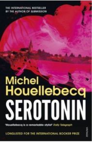 Serotonin / Houllebecq Michel