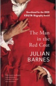 The Man in the Red Coat / Barnes Julian