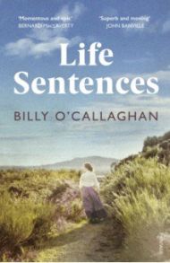 Life Sentences / O`Callaghan Billy