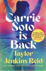 Carrie Soto Is Back / Reid Taylor Jenkins