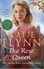 The Rose Queen / Flynn Katie