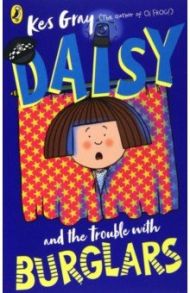 Daisy and the Trouble with Burglars / Gray Kes