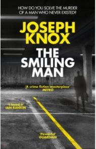 The Smiling Man / Knox Joseph