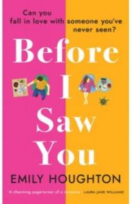 Before I Saw You / Houghton Emily