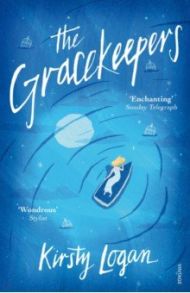 The Gracekeepers / Logan Kirsty