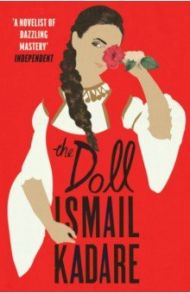 The Doll / Kadare Ismail