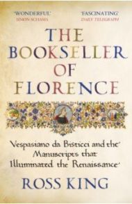 The Bookseller of Florence / King Ross