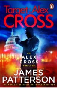 Target Alex Cross / Patterson James