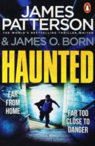 Haunted / Patterson James, Born James O.