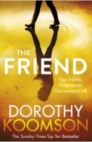 The Friend / Koomson Dorothy