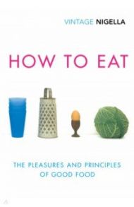 How to Eat / Lawson Nigella