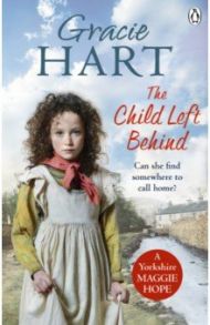 The Child Left Behind / Hart Gracie