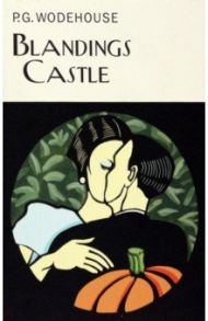 Blandings Castle / Wodehouse Pelham Grenville