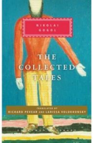 The Collected Tales / Gogol Nikolai