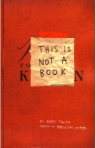 This Is Not A Book / Smith Keri