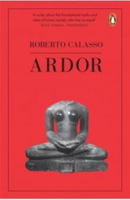 Ardor / Calasso Roberto