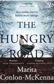 The Hungry Road / Conlon-McKenna Marita