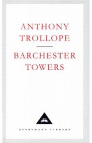 Barchester Towers / Trollope Anthony