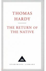 The Return Of The Native / Hardy Thomas