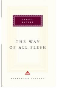 The Way Of All Flesh / Butler Samuel