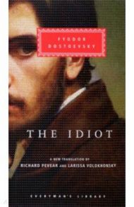 The Idiot / Dostoevsky Fyodor