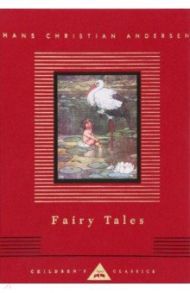 Fairy Tales / Andersen Hans Christian