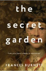 The Secret Garden / Burnett Frances Hodgson