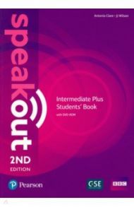 Speakout. Intermediate Plus. Students' Book (+DVD) / Clare Antonia, Wilson JJ