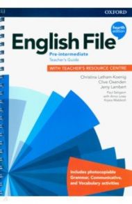 English File. Pre-Intermediate. Teacher's Guide with Teacher's Resource Centre / Latham-Koenig Christina, Oxenden Clive, Lambert Jerry