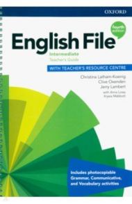 English File. Intermediate. Teacher's Guide with Teacher's Resource Centre / Latham-Koenig Christina, Oxenden Clive, Lambert Jerry