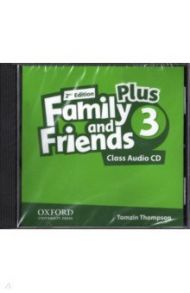 Family and Friends. Plus Level 3. 2nd Edition. Class Audio CDs (CD) / Thompson Tamzin