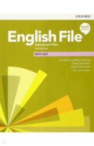 English File. Advanced Plus. Workbook with key / Latham-Koenig Christina, Oxenden Clive, Chomacki Kate